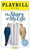 The Story of My Life Limited Edition Official Opening Night Playbill 